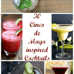 30 Cinco de Mayo Inspired Cocktails | KitchenMeetsGirl.com